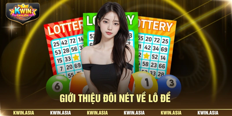 Giới thiệu đôi nét về lô đề